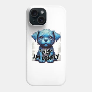 I'm Lonely Blue Phone Case