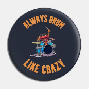 Crazy Drummer Pin