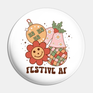 Festive AF Pin