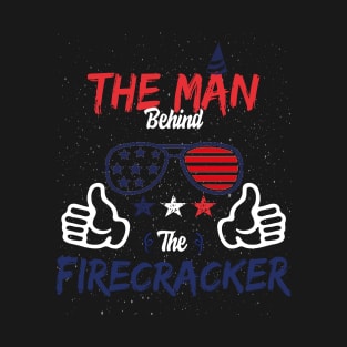 Funny Pregnancy 4th Of July The Man Behind The Firecracker T-Shirt