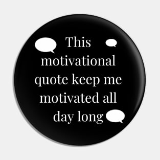 Funny "motivational" quote parody Pin