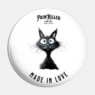 Painkiller made in love Cat Pin