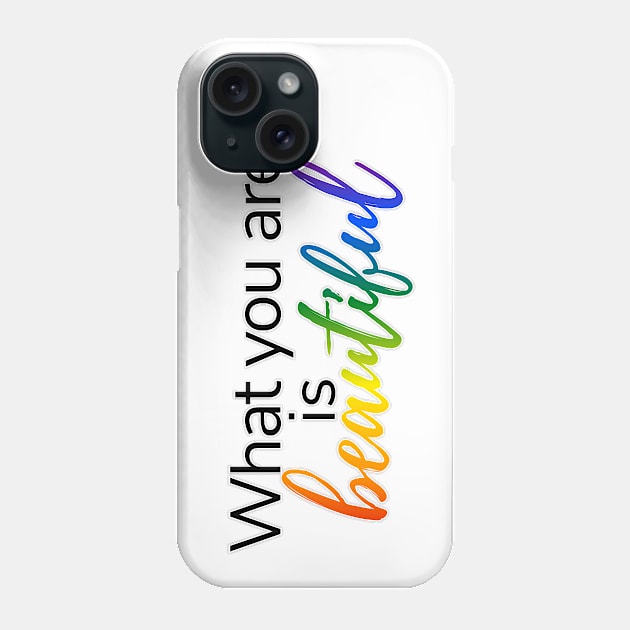 What you are is beautiful | LGBT pride | Warrior Nun Phone Case by Oi Blondie Crafts