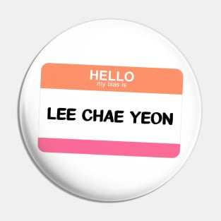 My Bias is Lee Chae Yeon Pin