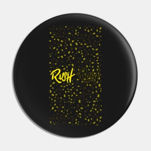 Rush v2 Pin