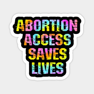 Safe legal abortion Magnet