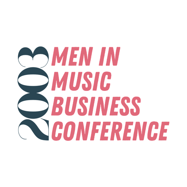 Men In Music Business Conference 2003 by S0CalStudios