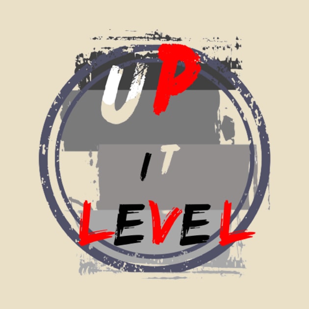 Level It Up Circle Design. by Elegance16