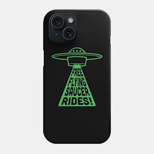 Free Flying Saucer Rides Phone Case