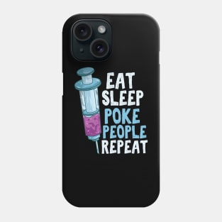 Eat Sleep Poke People Repeat Phone Case