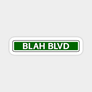 Blah Blvd Street Sign Magnet