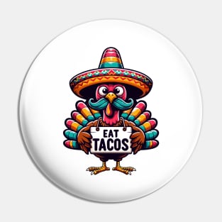 Quirky Mexican Thanksgiving Turkey - Eat Tacos Pin