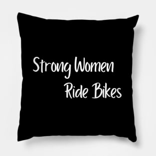 Cycling T-shirt for Her, Women Cycling, Mothers Day Gift, Mom Birthday Shirt, Cycling Woman, Cycling Shirt, Cycling Wife, Cycling Mom, Bike Mom, Cycling Gifts for Her, Strong Women Pillow