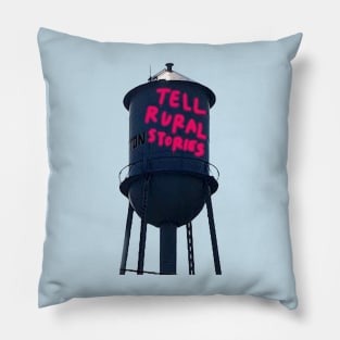 Tell Rural Stories Water Tower Pillow