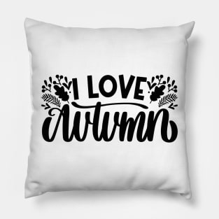 I LOVE AUTUMN Pillow