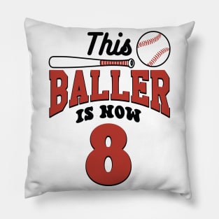 This Baller Is Now 8 Baseball Birthday Bday Party Funny Pillow