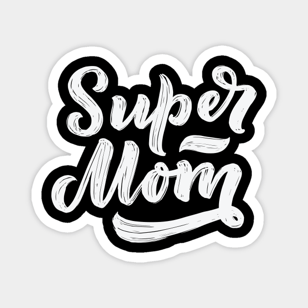 Super Mom Magnet by TrendyClothing