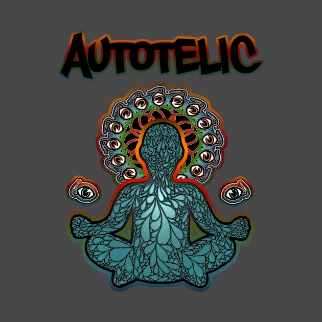 Autotelic- Meditation by AutotelicArt