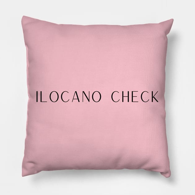 Ilocano pride statement: Ilocano check Pillow by CatheBelan