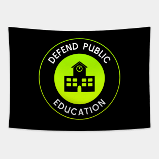 Defend Public Education - Support Schools Tapestry