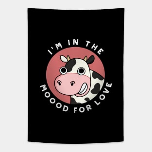 I'm In The Moood For Love Cute Cow Pun Tapestry