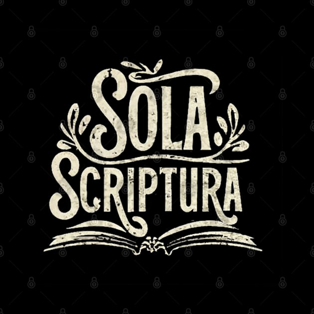 Sola Scriptura - By the Scriptures Alone by Reformed Fire