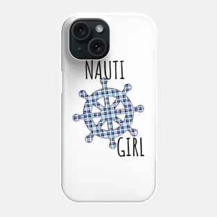 Nauti Girl Phone Case