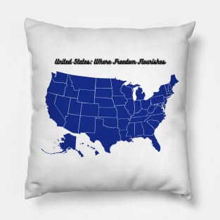 United States: Where Freedom Flourishes Pillow