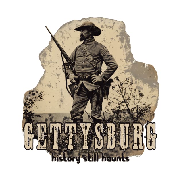 Gettysburg History Still Haunts by Dead Is Not The End