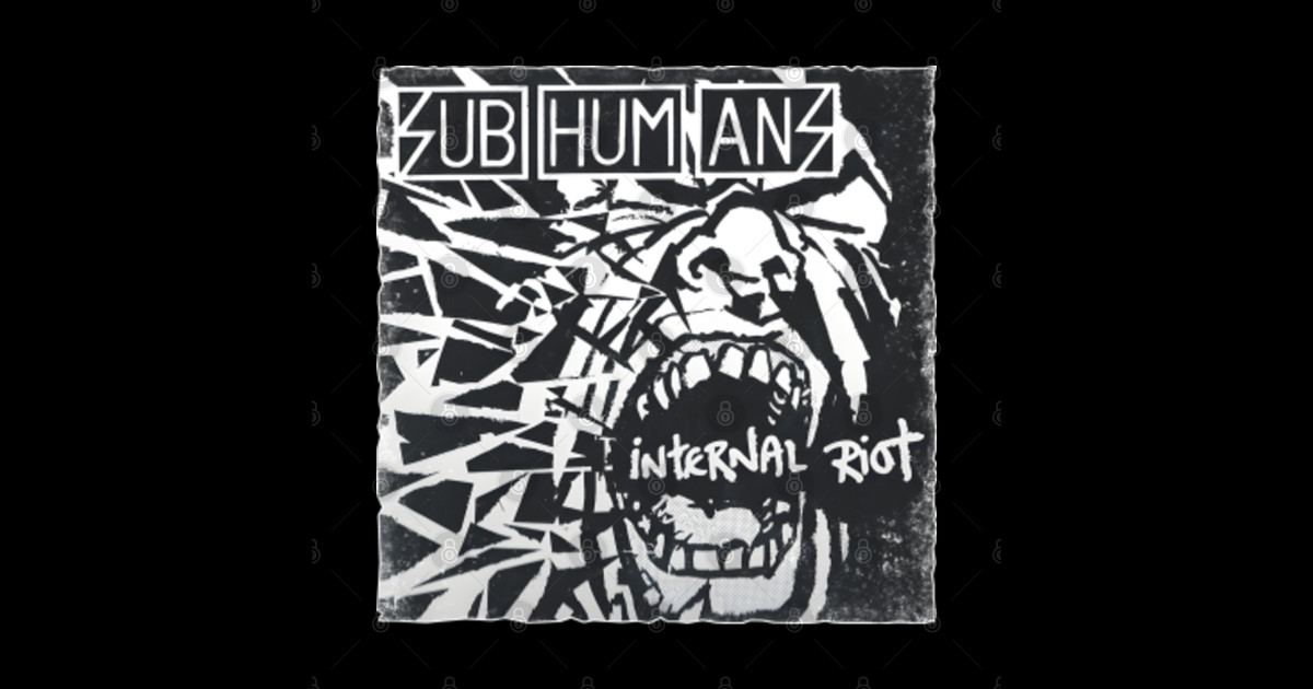 Internal Riot Album Cover By Subhumans - Subhumans - Posters and Art ...