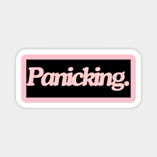 panicking Magnet