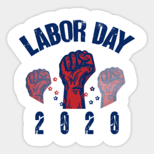 Labor Day 2022 Stickers Teepublic