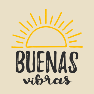 Buenas Vibras - Good vibes T-Shirt