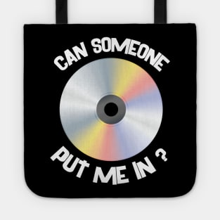 Can Someone Put Me In Creative Funny Design Tote