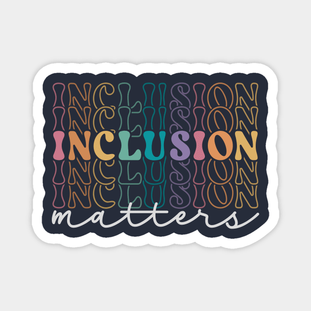 Inclusion Matters Magnet by TheDesignDepot