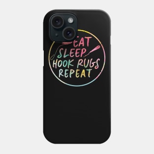 Eat Sleep Hook Rugs Repeat Rug Hooking Gift Phone Case