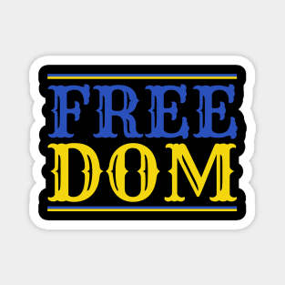 Freedom Ukraine - Free Ukraine Magnet