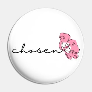 Chosen Pin