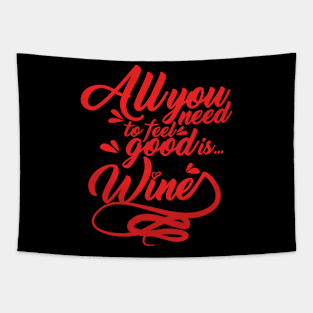 All You Need is Wine Tapestry