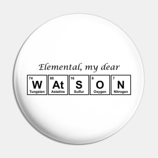 Elemental, my dear WAtSON Pin