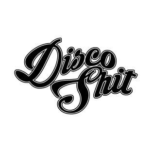 Disco Shit T-Shirt