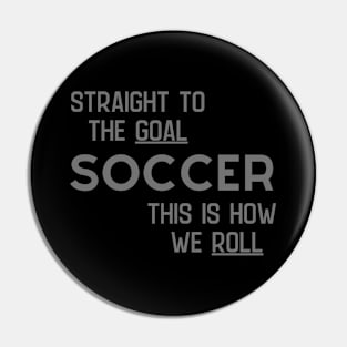 Soccer How We Roll Pin