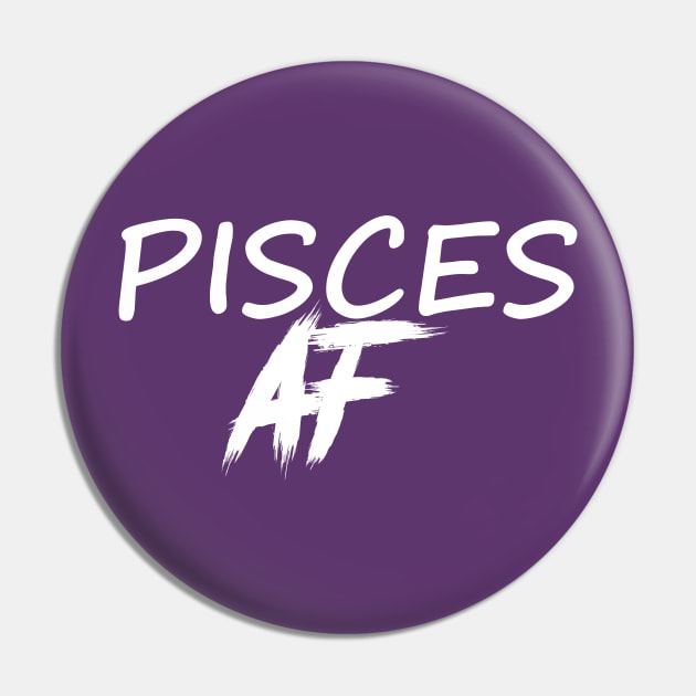 PISCES AF WHITE Pin by Everyday Magic