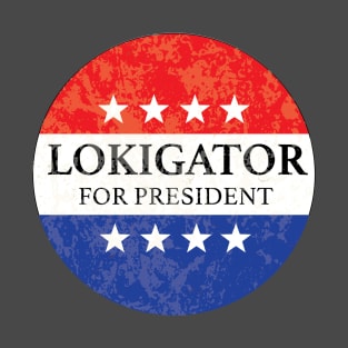 Lokigator For President T-Shirt