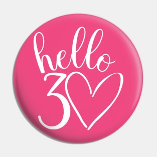 30th birthday design Pin