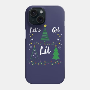 Let's Get Lit Funny Christmas Drinking Phone Case