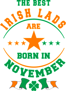 The Best Irish Lads Are Born In November Shamrock Magnet