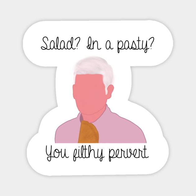 Phillip Schofield - Salad in a pasty? Magnet by UnseenGhost