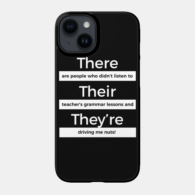ENGLISH TEACHER FUNNY LANGUAGE JOKES - Grammar Joke Funny - Phone Case | TeePublic ENGLISH TEACHER FUNNY LANGUAGE JOKES - Grammar Joke Funny - Phone Case | TeePublic