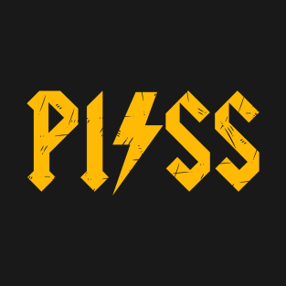 Piss T-Shirt